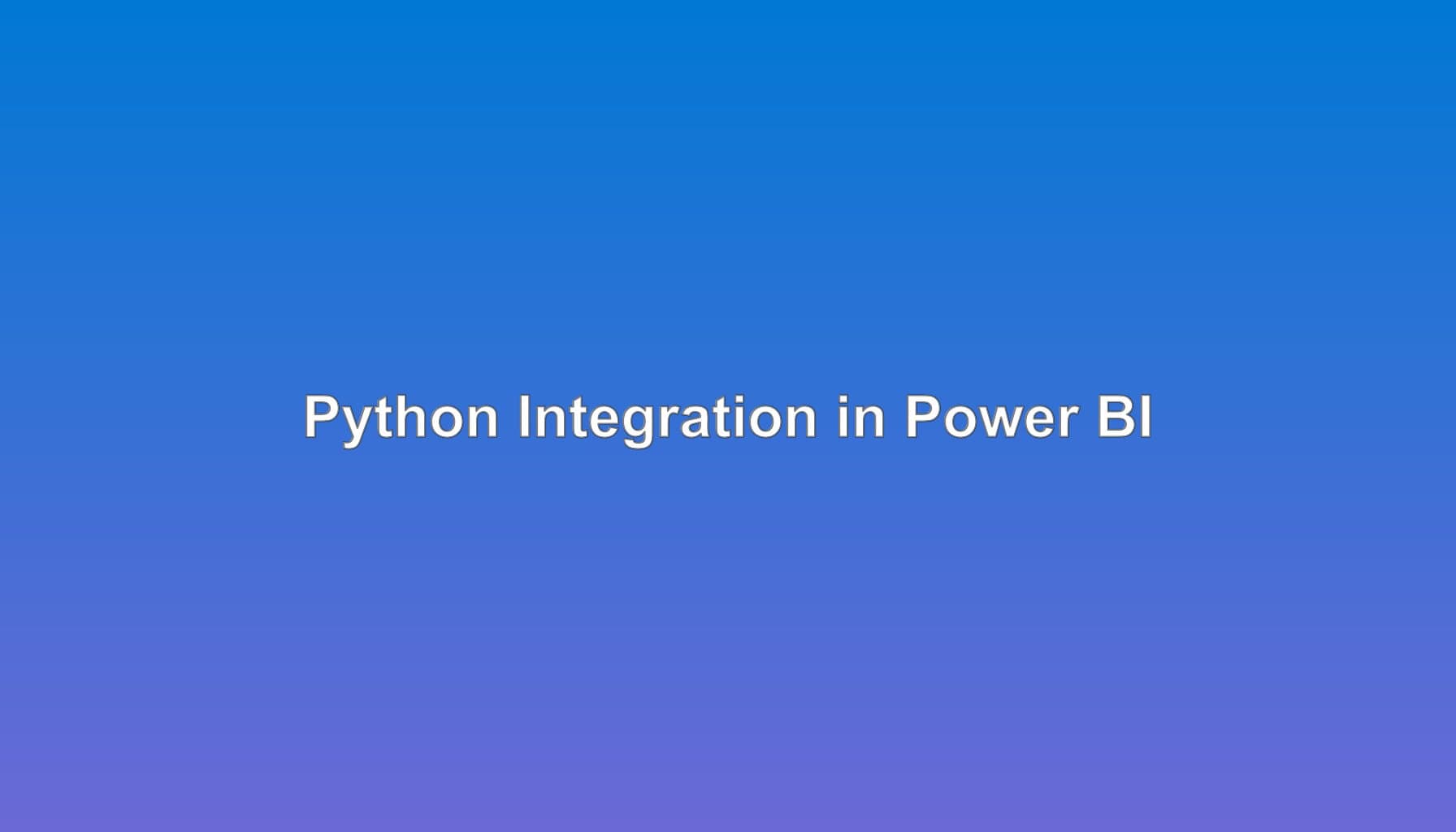 Python in Power BI: Advanced Analytics Guide